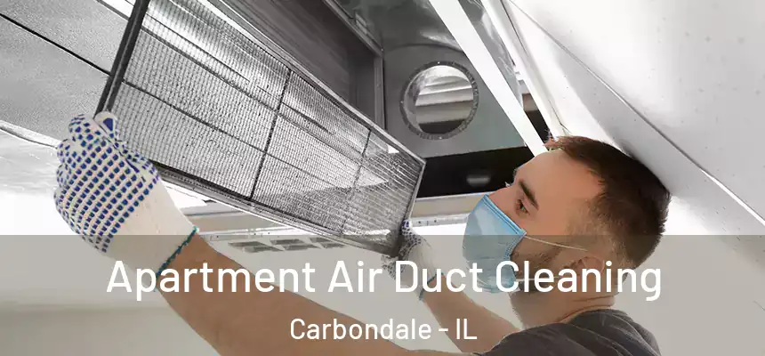 Apartment Air Duct Cleaning Carbondale - IL
